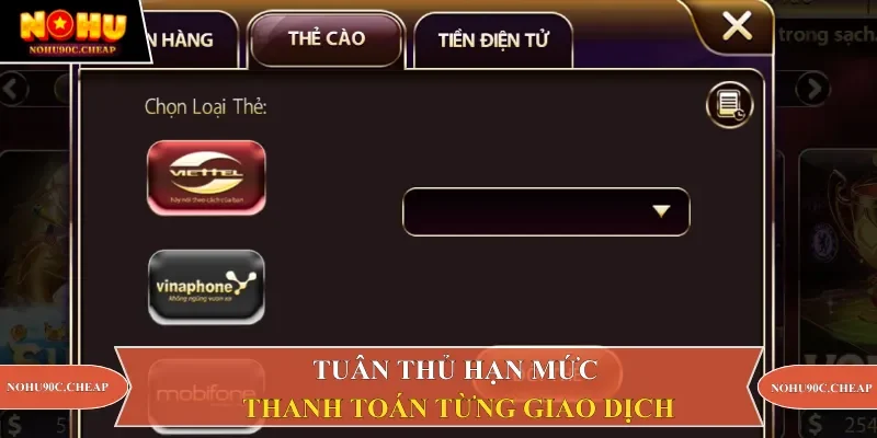 Tuân thủ hạn mức thanh toán từng giao dịch