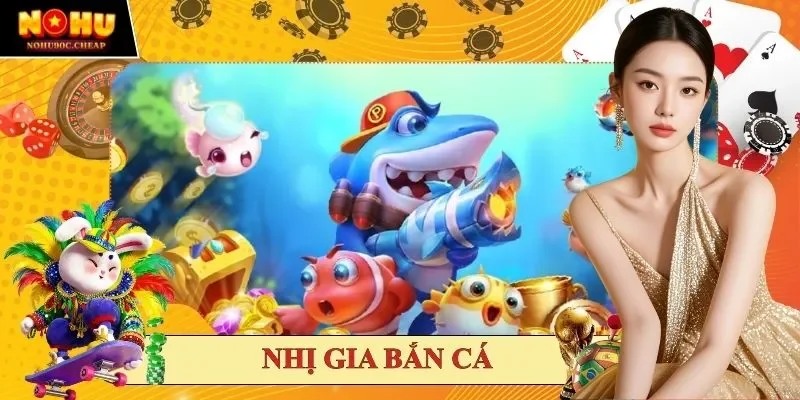 Nhị gia bắn cá
