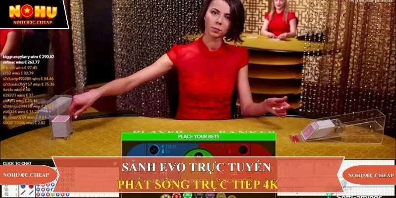Sảnh EVO trực tuyến phát sóng trực tiếp 4K