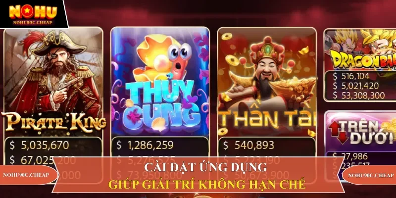 Cài đặt ứng dụng giúp giải trí không hạn chế