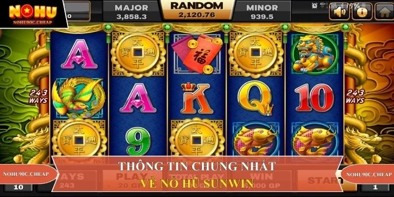 Thông tin chung nhất về nổ hũ Sunwin