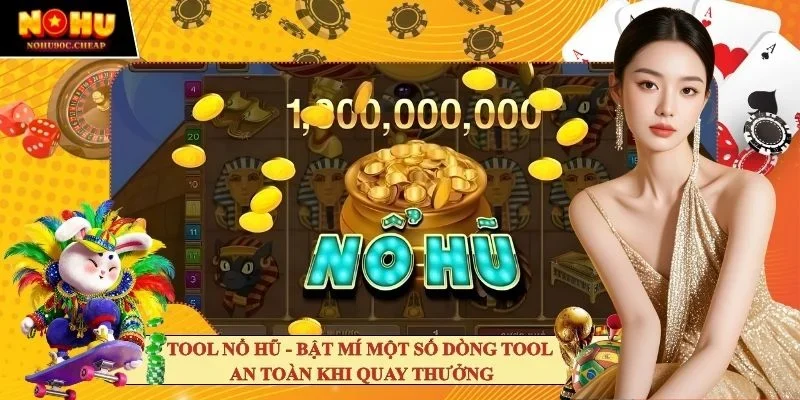 Tool nổ hũ